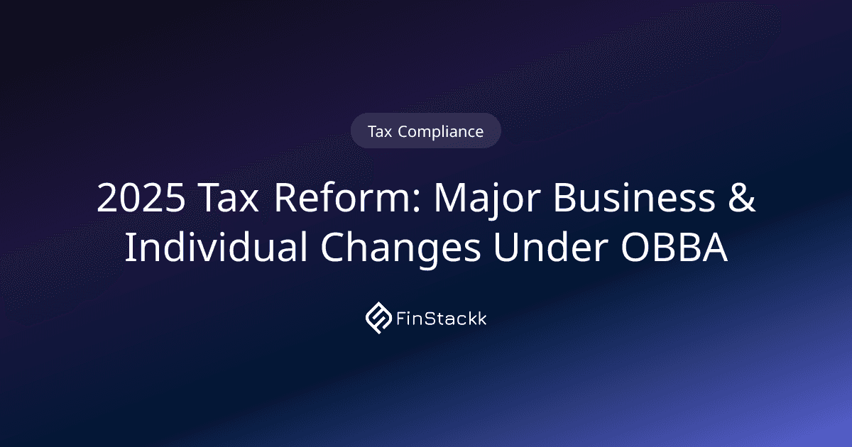 2025 Tax Reform: Major Business & Individual Changes Under OBBA