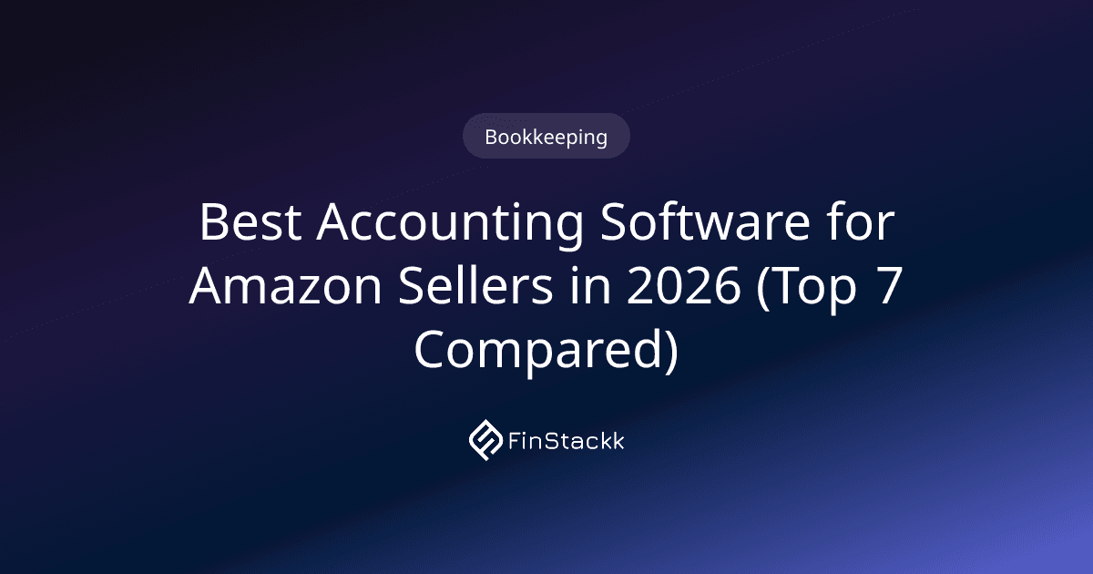 Best Accounting Software for Amazon Sellers in 2026 (Top 7 Compared)