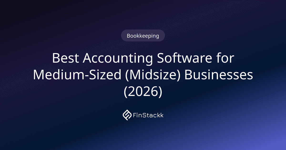 Best Accounting Software for Medium-Sized (Midsize) Businesses (2026)