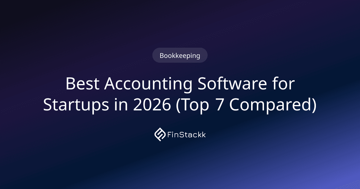 Best Accounting Software for Startups in 2026 (Top 7 Compared)