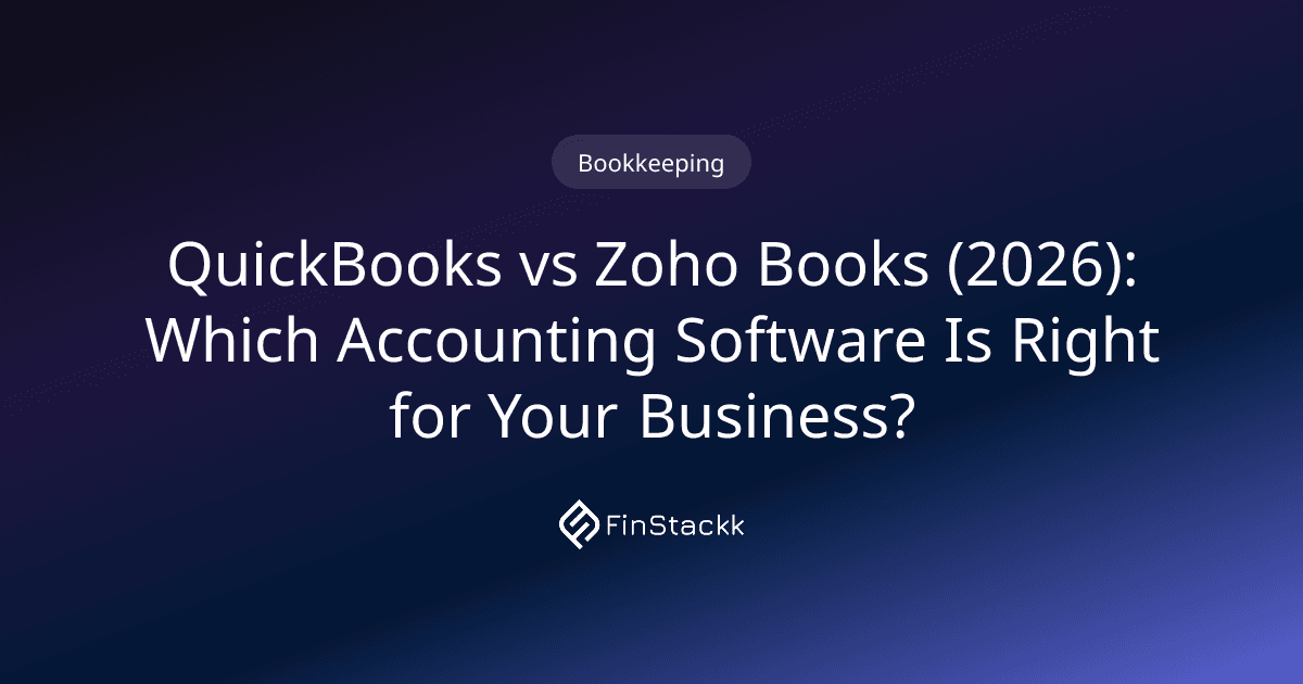 QuickBooks vs Zoho Books (2026): Which Accounting Software Is Right for Your Business?