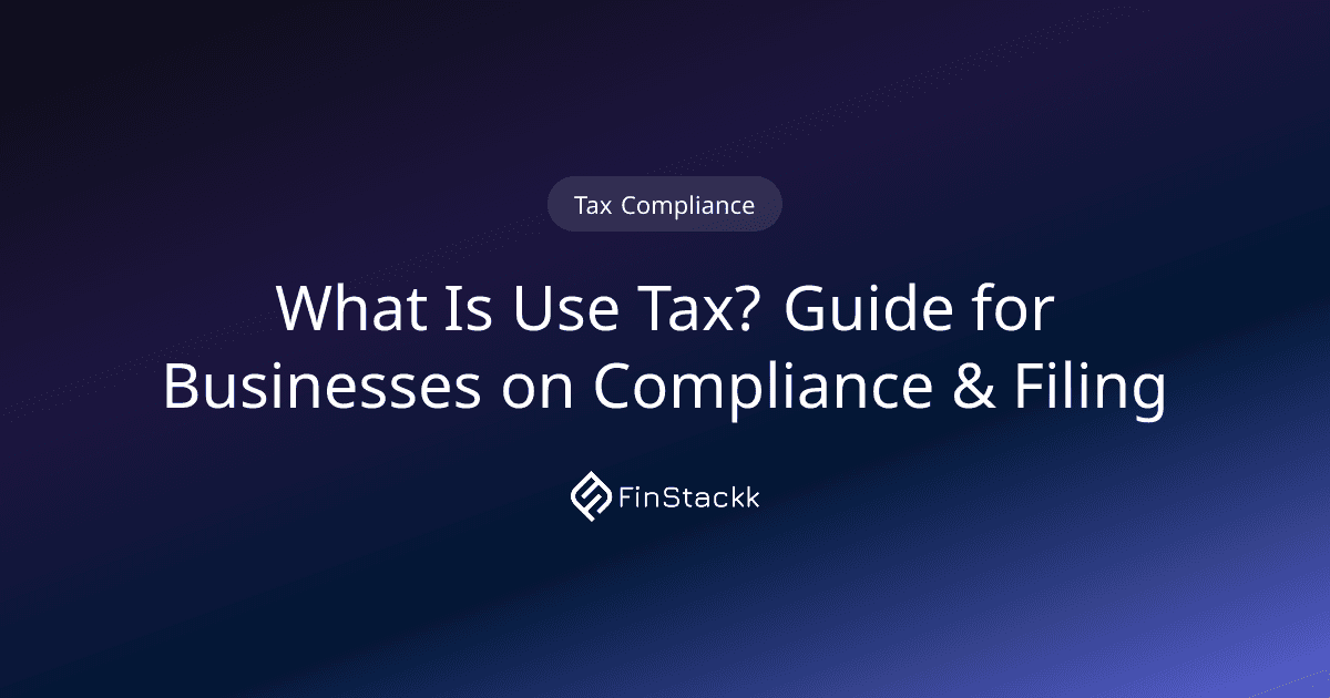 What Is Use Tax? Guide for Businesses on Compliance & Filing